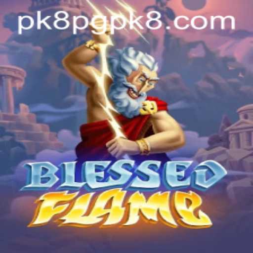 Exploring the Enigmatic World of BlessedFlame: A Comprehensive Guide to Gameplay and Strategy